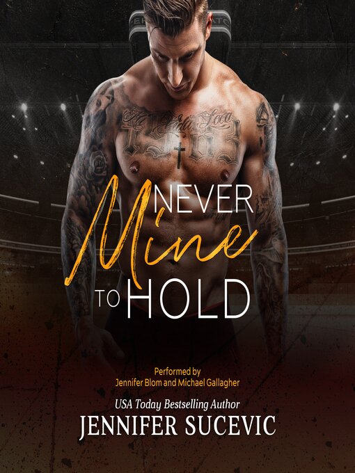 Title details for Never Mine to Hold by Jennifer Sucevic - Available
